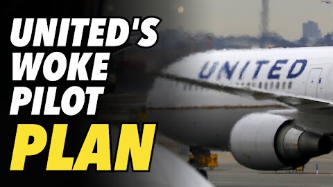 United Airlines CRAZY plan to hire pilots based on WOKE ideology