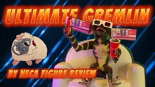 Ultimate Gremlin by Neca Figure Review