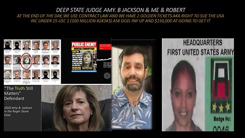 FAKE JUDGE AMY B. JACKSON VS ME? WE HAVE 2 GOLDEN "RIGHT TO SUE TICKETS" - BLUF: SETTLE W/ 15 USC 1