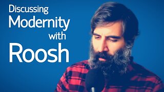 Roosh: Modernity, Christianity, and Islam [Muslim Skeptic LIVE #37]