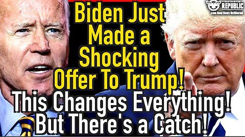 Biden Just Made A Shocking "Offer" To Trump - This Changes Everything, But Here's.. May 18..