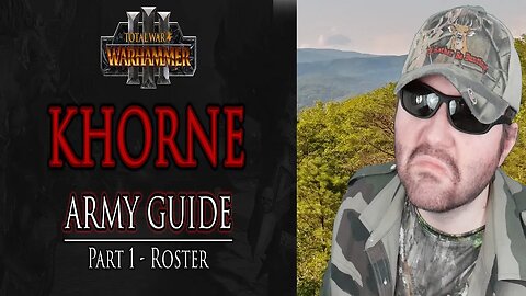 Khorne Army Guide - Part 1: Roster - Warhammer 3 - Reaction! (BBT)