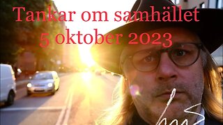 Tankar om samhället 5 oktober 2023