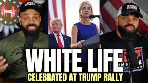 'White Life' Is Celebrated at Trump Rally