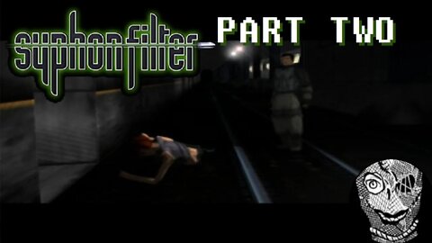 (PART 02) [Subway] Syphon Filter (1999)