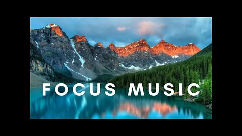 Focus Music for Work and Studying