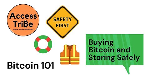 Session 5 - Buying Bitcoin and Storing Safely