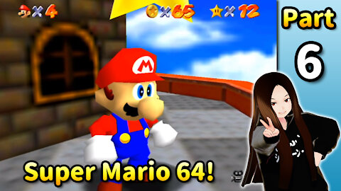 🇺🇸 🇯🇵 Vtuber Let's Play! - ⭐️ Super Mario 64 (Part 06)