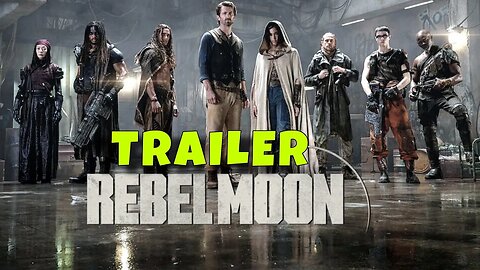 Trailer Lua Rebelde (Rebel Moon) - Legendado
