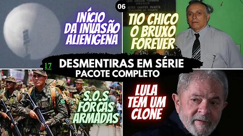 🆘6-LULA / ALIENÍGENA / BRUXO / EXÉRCITO BR (desmentiras em série)