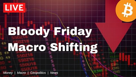 What is happening to the Bitcoin Market? Macro debrief of bloody Friday trading!