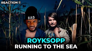 FIRST TIME! 🎵 Röyksopp - Running To The Sea REACTION