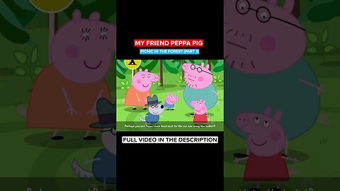 A PICNIC IN THE FOREST (Part 1) - My Friend Peppa Pig #shorts