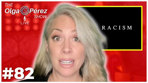 Adam Calhoun - Racism (REACTION) Live! | The Olga S. Pérez Show | Episode 82