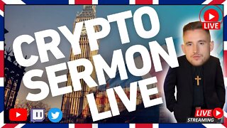 CRYPTO SERMON LIVE - 13.07.22 - INFLATION? #Crypto #Finance #DEFI