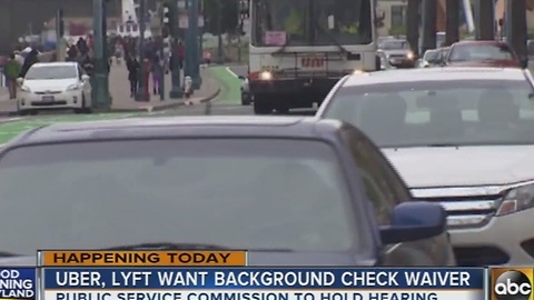 Uber, Lyft want background check waiver in Maryland