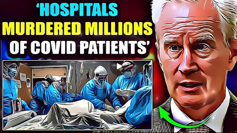 Huippulääkäri kertoo "taloudellisista kannustimista" sairaaloille Covid-potilaiden murhaamiseksi
