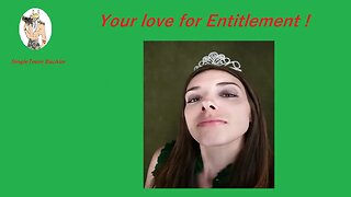 Your LOVE for Entitlement