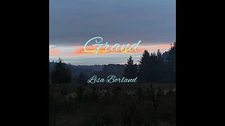 Grand by Lisa Borland