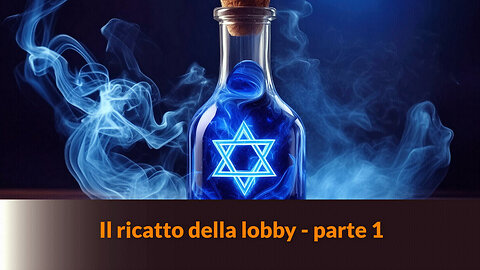 “IL RICATTO DELLA LOBBY” - Parte 1 – MAZZONI NEWS #270