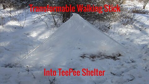 Transformable Walking Stick Into TeePee Shelter