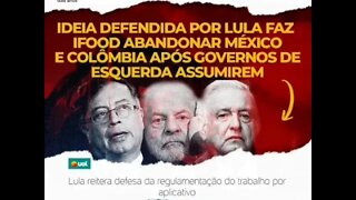 URGENTE - Idéia do Lula faz ifood abandonar a Colômbia