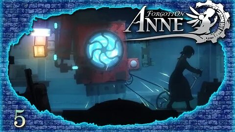 Forgotton Anne: Part 5 - The Old Theater (no commentary) PS4
