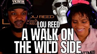 🎵 Lou Reed "Walk On The Wild Side" REACTION