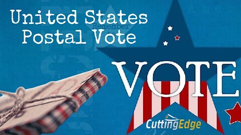 CuttingEdge: United States Postal Service Ready To Take Your Vote! (Aug 18, 2020)