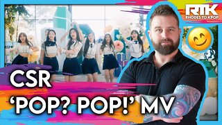 CSR (첫사랑) - 'Pop? Pop!' MV (Reaction)