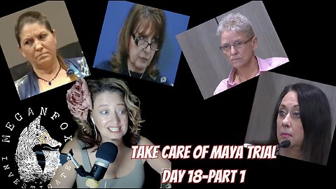 Take Care of Maya Trial Stream: Day 18 Part 1