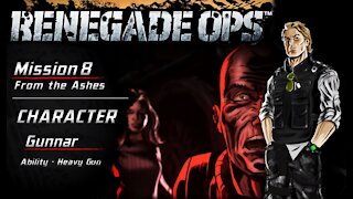 Renegade Ops: Mission 8 - From the Ashes (no commentary) Xbox 360