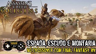 Pegue Agora a Espada, Escudo e Montaria do Crossover com Final Fantasy XV em Assassins Creed Origins