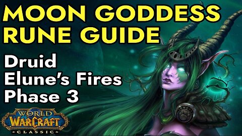 Druid Rune of the Moon Goddess (Elune's Fires) Guide | WoW Classic SoD