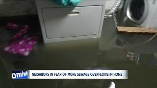 Neighbors in fear of more sewage overflows