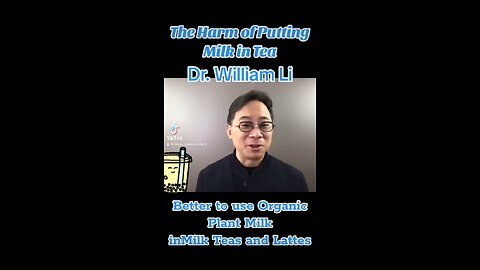 Is Milk in Tea a Good Idea? with Dr. William Li