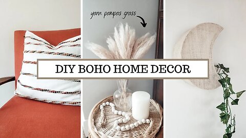 DIY BOHO Home Decor Ideas | Aesthetic Decor on a Budget | Pampas Grass & Moon Wall Decor