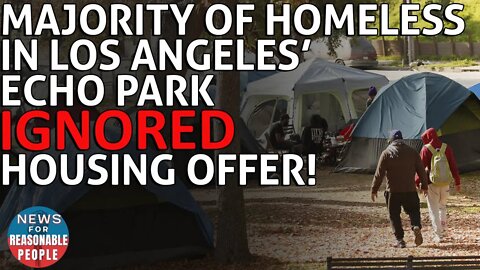 Majority of Homeless Residents of Echo Park in LA Ignored City Offer of Housing After Sweep