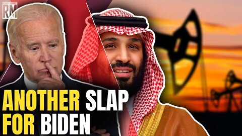 Biden Got Another Slap in the Face From the Saudis