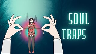 Unlocking the Truth: Soul Traps Exposed