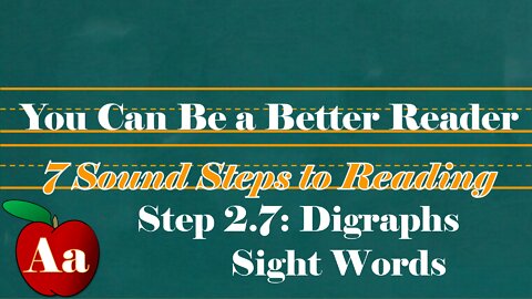 Step 2.7.4: Digraphs Sight Words