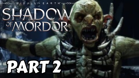 🔴Middle-Earth Shadow of MORDOR PART TWO