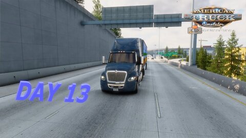 ATS | American Truck Simulator | Coast 2 Coast | Burlington Washington to Volcano Hawaii | Day 13