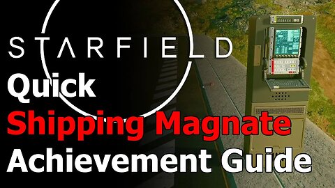 Starfield Shipping Magnate Achievement Guide - Connect 5 Outposts with Cargo Links