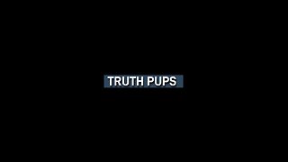 Truth pups -01/20/2024