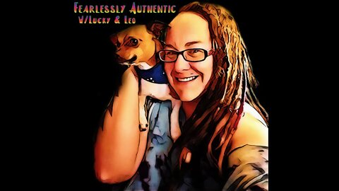 Fearlessly Authentic podcast: intro episode 1