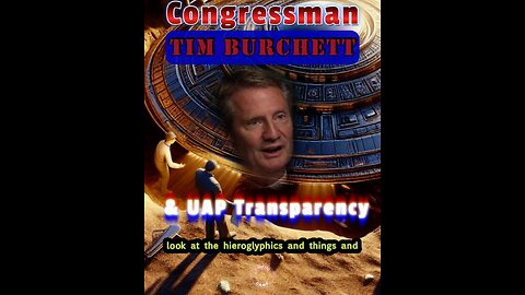 "Tim Burchett; Unveiling the Truth about UFOs"