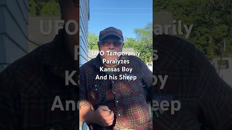 UFO paralyzes Kansas Boy and his sheep. #UFO #uap