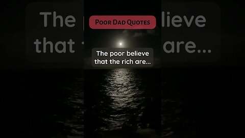 Poor Dad Quotes look down
