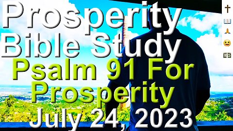🔴 Prosperity Bible Study - Psalms 91 For Prosperity - July 24th, 2023 ft @prophetcharleswalker